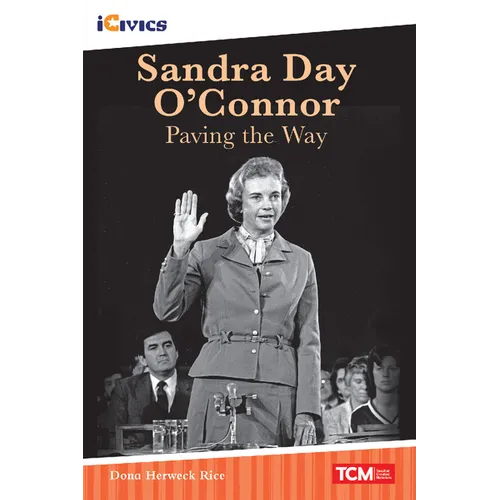 Sandra Day O'Connor: Paving the Way - Paperback