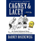 Cagney & Lacey ... and Me: An inside Hollywood story OR How I learned to stop worrying and love the blonde - Hardcover