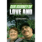 Everywhere Together: Our Journey of Love and Adventure - Paperback