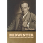Midwinter: Certain Travellers in Old England - Paperback