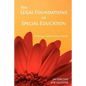 The Legal Foundations of Special Education: A Practical Guide for Every Teacher - Paperback