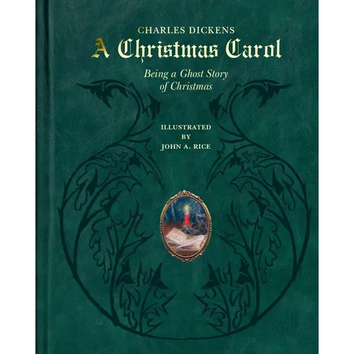 A Christmas Carol: Being a Ghost Story of Christmas (Deluxe Illustrated Leatherbound Edition) - Hardcover