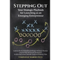 Stepping Out: Your Strategic Playbook for Launching as an Emerging Entrepreneur - Paperback