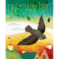 One Dark Bird - Hardcover