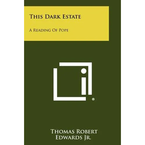 This Dark Estate: A Reading of Pope - Paperback