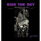 Kiss the Sky: Jimi Hendrix 1942-1970 - Hardcover