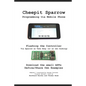 Cheepit Sparrow: Programming via Mobile Phone - Paperback