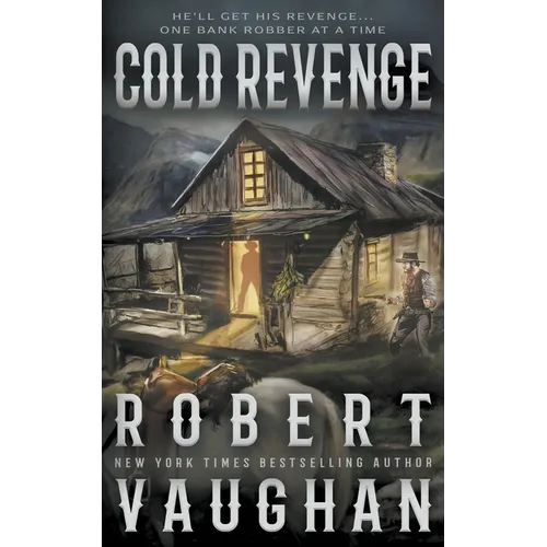 Cold Revenge: A Classic Western - Paperback