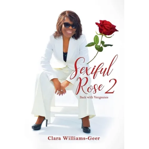 Sexiful Rose II: Back with a Vengeance - Paperback