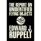 The Report on Unidentified Flying Objects by Edward J. Ruppelt, UFOs & Extraterrestrials, Social Science, Conspiracy Theories, Political Science, Poli - Paperback
