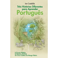 Três Histórias Diferentes para Aprender Português: A Árvore Mágica, O Mistério do Gato, Os Cinco Coelhos do Monge Pitânis - Paperback