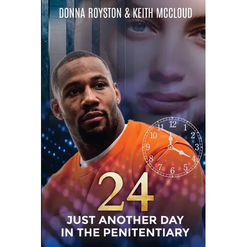 24: Just Another Day in the Penitentiary - Paperback