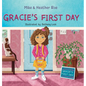 Gracie's First Day - Hardcover