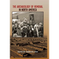 The Archaeology of Removal in North America - Hardcover