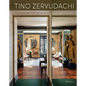 Tino Zervudachi: Interiors Around the World - Hardcover