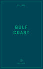 Wildsam Field Guides: Gulf Coast - Paperback