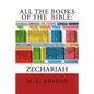 All the Books of the Bible: Zechariah - Paperback