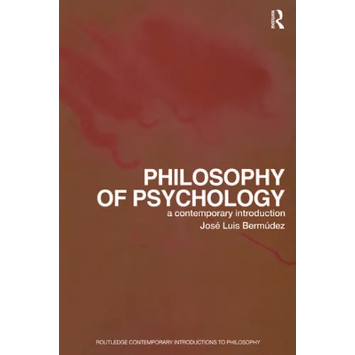Philosophy of Psychology: A Contemporary Introduction - Paperback