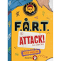 F.A.R.T. Attack!: Kids Strike Back - Hardcover