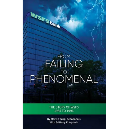From Failing to Phenomenal: The Story of WSFS 1985 to 1996 - Paperback