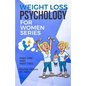Weight Loss Psychology for Women Series: Part One and Part Two - Paperback