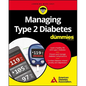 Managing Type 2 Diabetes for Dummies - Paperback