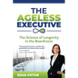 The Ageless Executive - Paperback