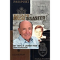 Escape from Disaster: My Triple a Journey from Fear to Freedom - Paperback