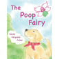 The Poop Fairy - Hardcover