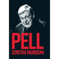 Pell Contra Mundum - Hardcover