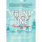 Front Line Nursing Stories: Making a Difference: An Anthology from the 1940s to the COVID-19 Pandemic - Hardcover