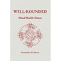 Well-Rounded: Mastering Your Mind, Money, and Health for Adults in Their 20s and Recent Graduates - Paperback