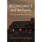 Economics and the Family - Hardcover