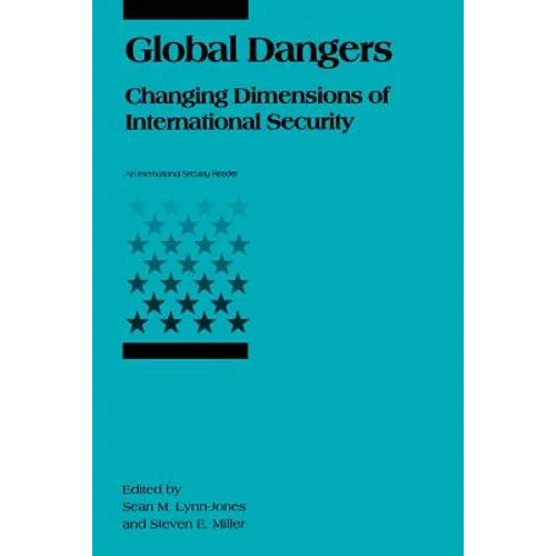 Global Dangers: Changing Dimensions of International Security - Paperback