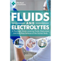 Fluids and Electrolytes: A Thorough Guide covering Fluids, Electrolytes and Acid-Base Balance of the Human Body - Paperback