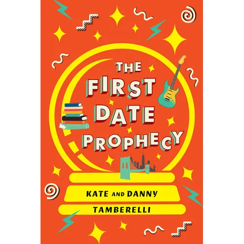 The First Date Prophecy: A Hilarious and Nostalgic Love Story - Paperback