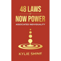 48 Laws Of Now Power: Associated Individuality - Paperback