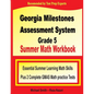 Georgia Milestones Assessment System Grade 5 Summer Math Workbook: Essential Summer Learning Math Skills plus Two Complete GMAS Math Practice Tests - Paperback