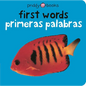Bilingual Bright Baby First Words / Primeras Palabras: Primeras Palabras - Board Book