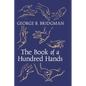 The Book of a Hundred Hands - Hardcover