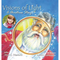 Visions of Light: A Christmas Story - Hardcover
