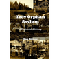Troy Orphan Asylum: A Pictorial History - Paperback