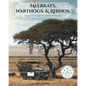 Meerkats, Warthogs, and Rhinos: Seventy Glorious Days on Safari - Paperback