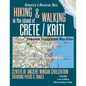 Hiking & Walking in the Island of Crete/Kriti Complete Topographic Map Atlas 1: 95000 Greece Aegean Sea Center of Ancient Minoan Civilization Trekking - Paperback