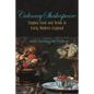 Culinary Shakespeare: Staging Food and Drink in Early Modern England - Paperback