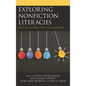 Exploring Nonfiction Literacies: Innovative Practices in Classrooms - Hardcover