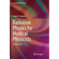 Radiation Physics for Medical Physicists - Paperback