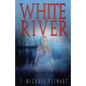 White River - Paperback