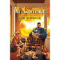 Mr. Lawrence: An Inspirational Novel - Paperback