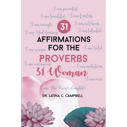 31 Affirmations For The Proverbs 31 Woman - Paperback